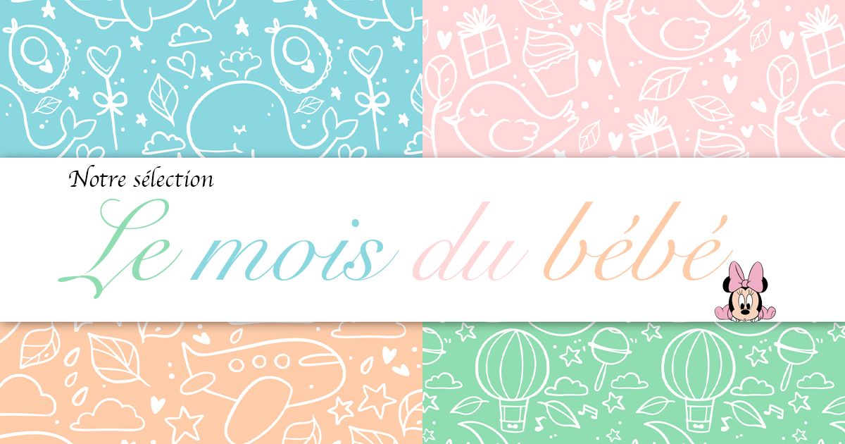 LE MOIS DU BEBE